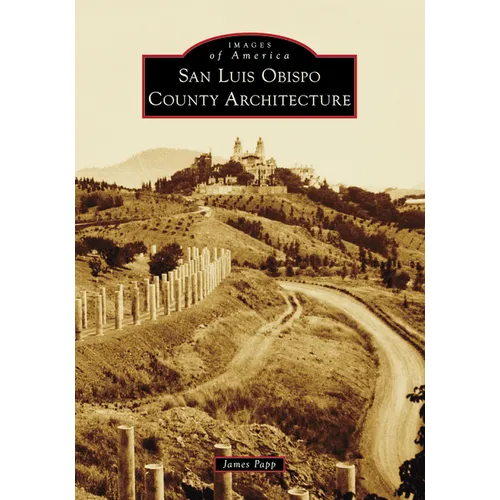 San Luis Obispo County Architecture