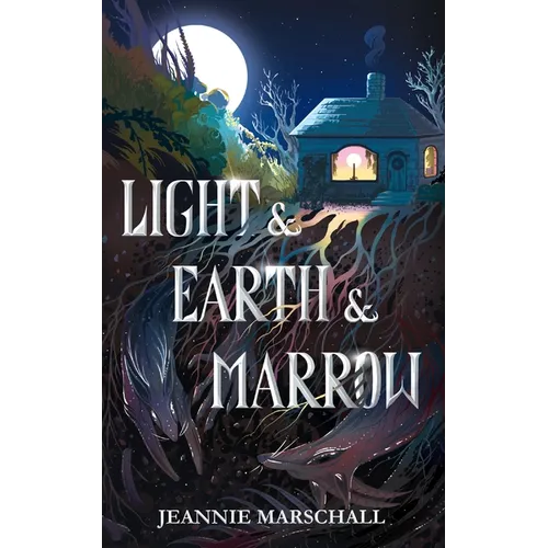 Light & Earth & Marrow