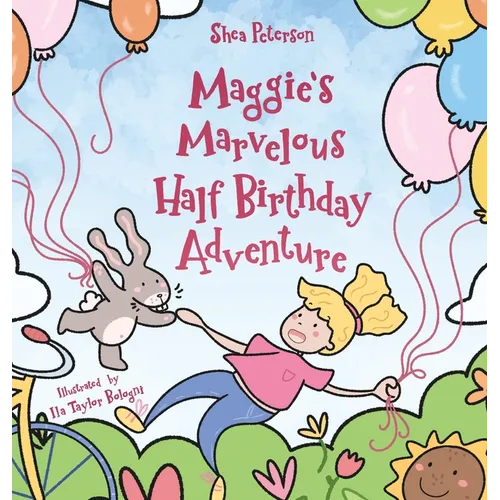 Maggie's Marvelous Half Birthday Adventure