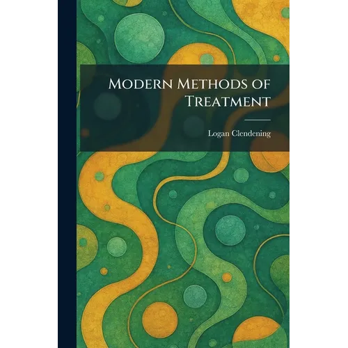 Modern Methods of Treatment