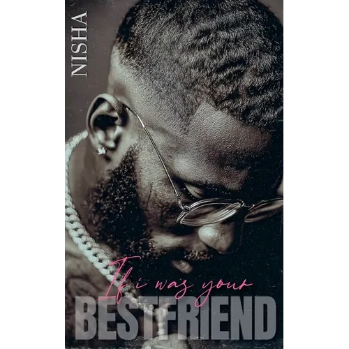 If I Was Your Best Friend