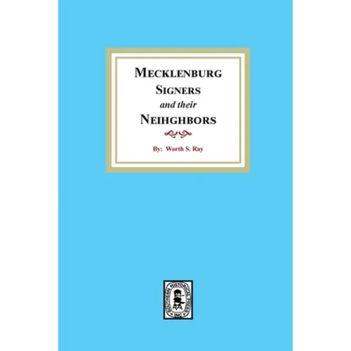 Mecklenburg Signers and their Neighbors