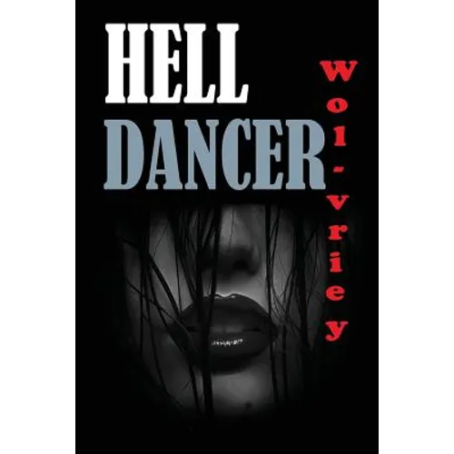 Hell Dancer