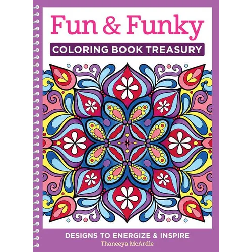 Fun & Funky Coloring Book Treasury: Designs to Energize and Inspire