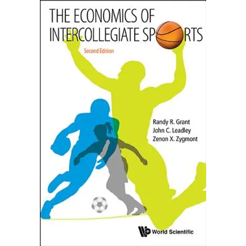 Economics of Intercollegiate Sports, the (Second Edition)