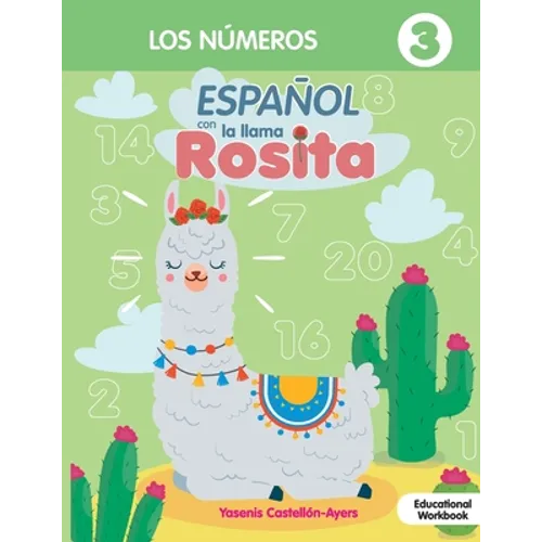 Espanol con la llama Rosita Los Numeros