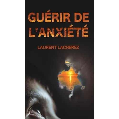 Guérir de l'Anxiété