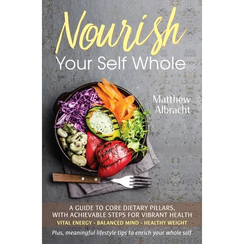 Nourish Your Self Whole