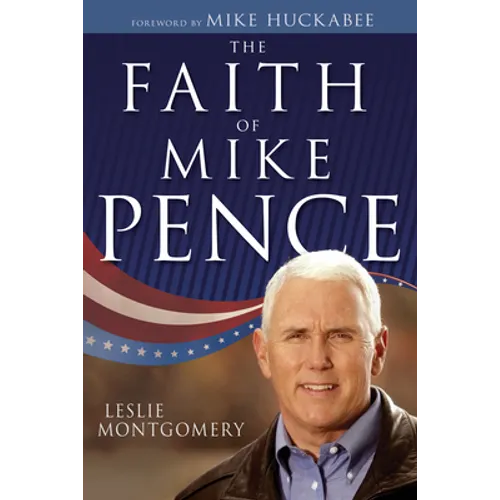 The Faith of Mike Pence