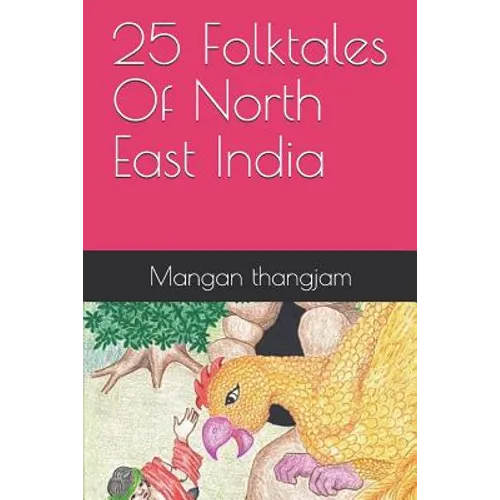 25 Folktales of North East India