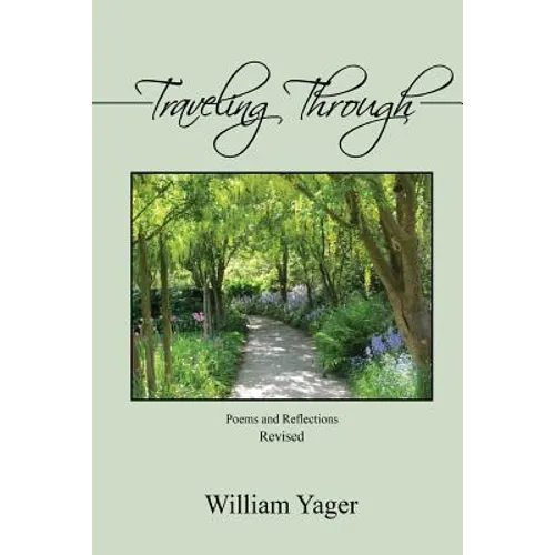 Traveling Through: Revised Edition