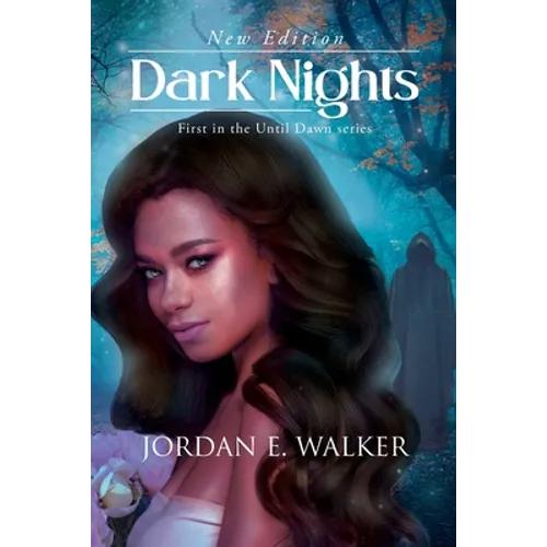 Dark Nights: First in the Until Dawn Series (New Edition)