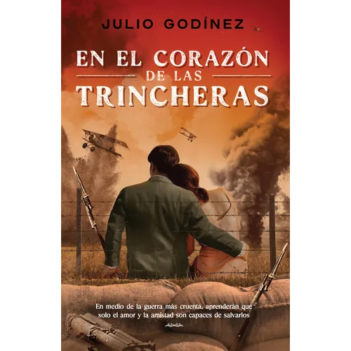 En El Corazón de Las Trincheras