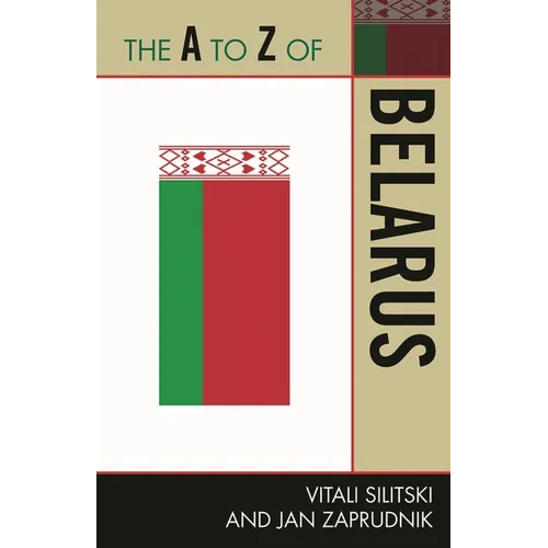 A to Z of Belarus