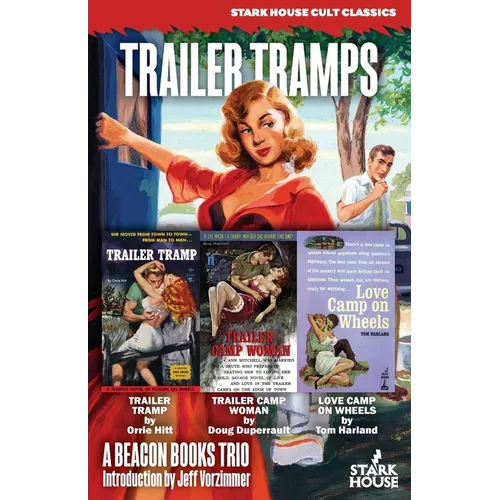 Trailer Tramps: Trailer Tramp / Trailer Camp Woman / Love Camp on Wheels: Trailer Tramp / Trailer Camp Woman / Love: Trailer Tramp /