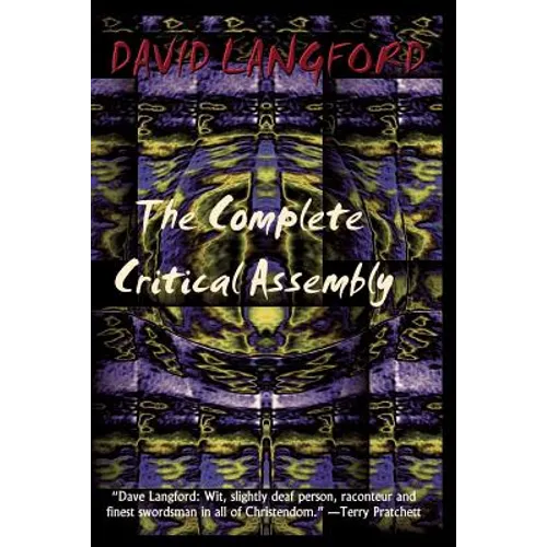 The Complete Critical Assembly: The Collected White Dwarf (And GM, and GMI) Sf Review Columns