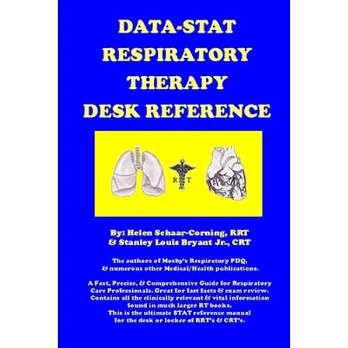 Data-Stat Respiratory Therapy Desk Reference