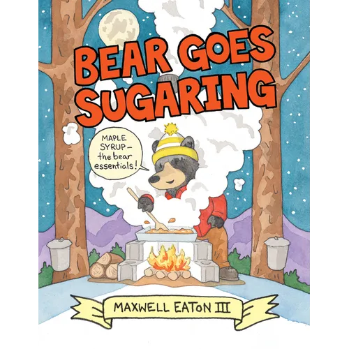 Bear Goes Sugaring