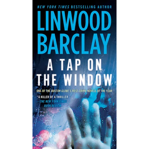 A Tap on the Window: A Thriller
