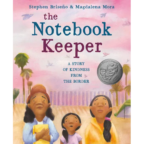 The Notebook Keeper: A Story of Kindness from the Border