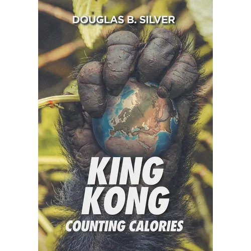 King Kong Counting Calories