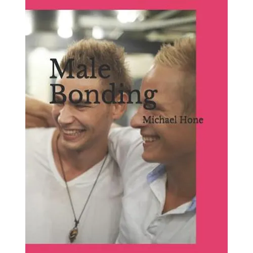 Male Bonding
