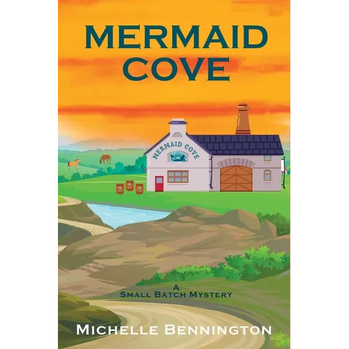 Mermaid Cove: A Small Batch Mystery