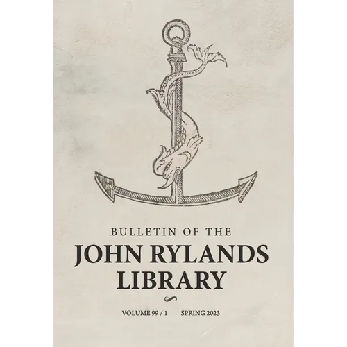 Bulletin of the John Rylands Library 99/1: The Aldine Edition of the Ancient Greek Epistolographers: Roots and Legacy