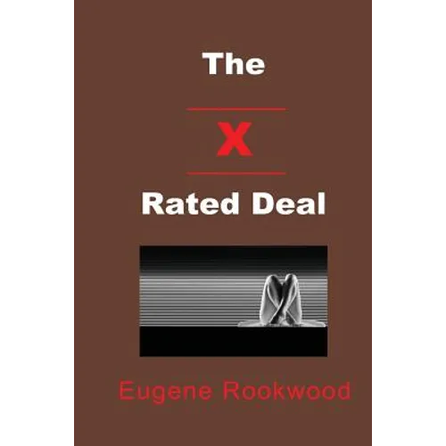 The X Rated Deal