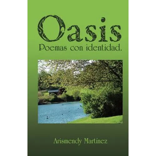 Oasis: Poemas Con Identidad.