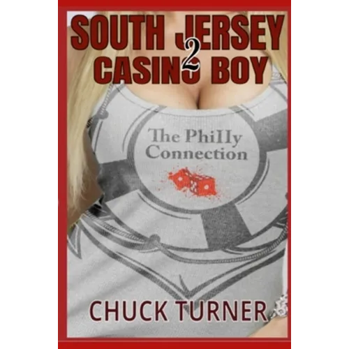 South Jersey Casino Boy 2: The Philly Connection