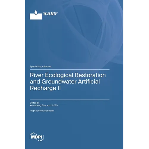 River Ecological Restoration and Groundwater Artificial Recharge II
