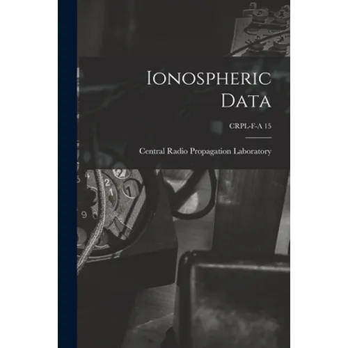 Ionospheric Data; CRPL-F-A 15
