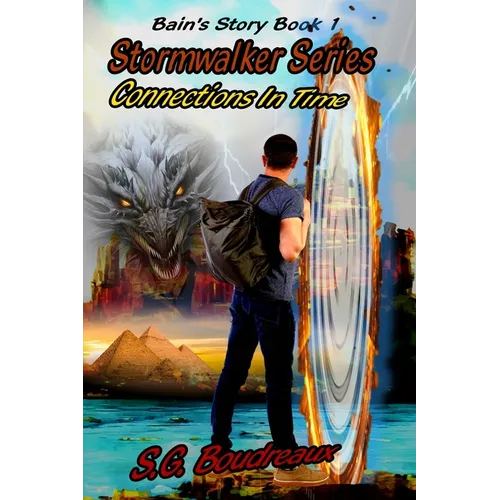 Stormwalker Series, Connections In Time, Bain's Story (Book 1)