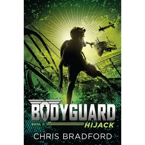 Bodyguard: Hijack (Book 3)