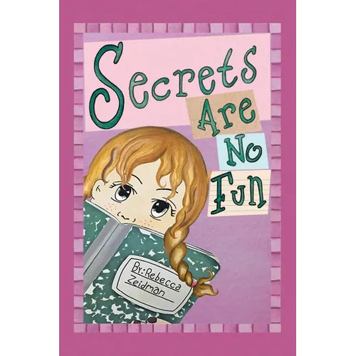 Secrets Are No Fun