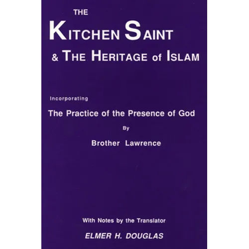 The Kitchen Saint and the Heritage of Islam