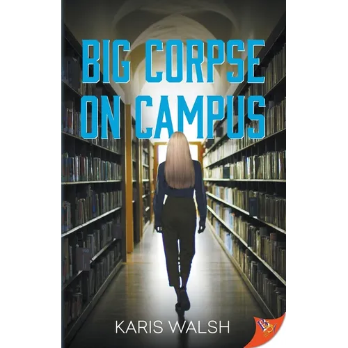 Big Corpse on Campus