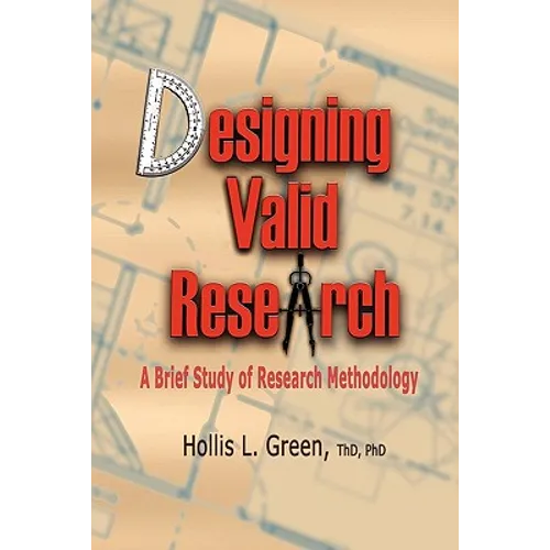 Designing Valid Research: A Brief Study of Research Methodology