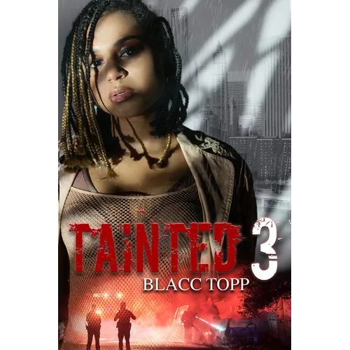 Tainted 3: The Finale