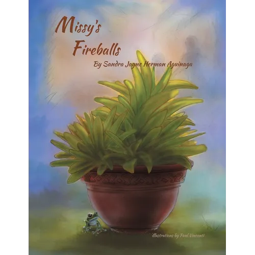 Missy's Fireballs