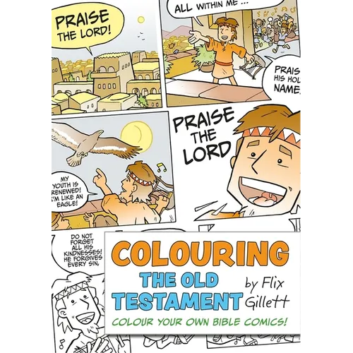 Colouring the Old Testament: Colour Your Own Bible Comics!