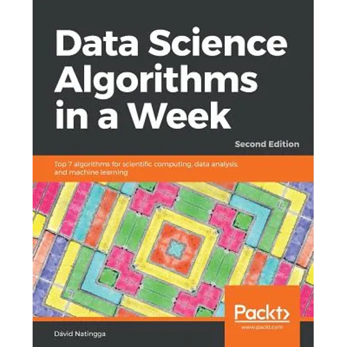 Data Science Algorithms in a Week - Second Edition