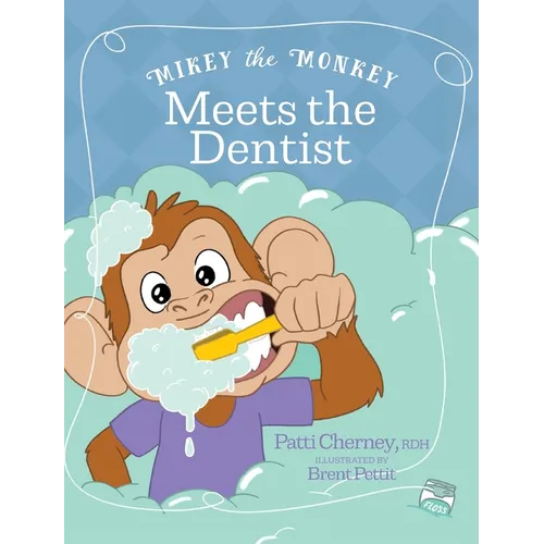 Mikey the Monkey Meets the Dentist