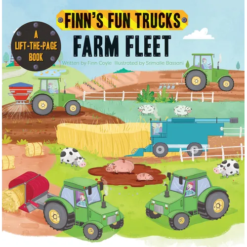 Farm Fleet: A Lift-The-Page Truck Book