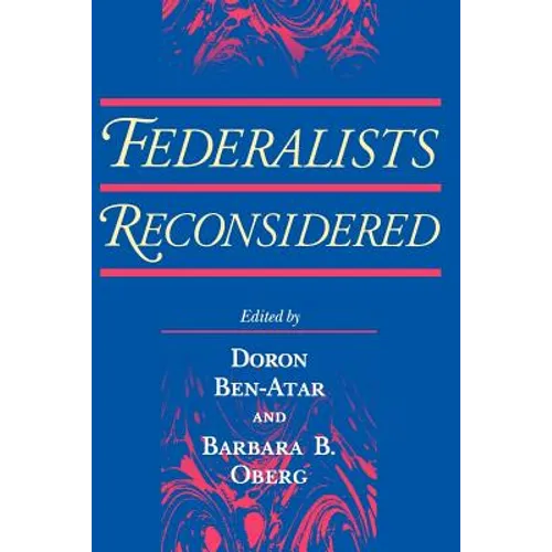 Federalists Reconsidered