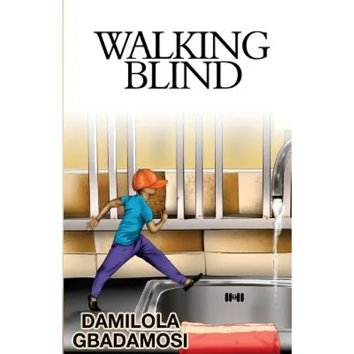 Walking Blind