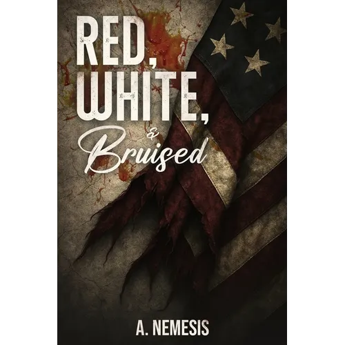 Red, White, & Bruised