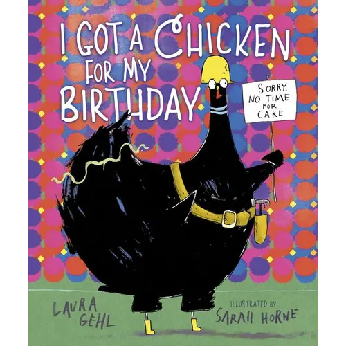 I Got a Chicken for My Birthday