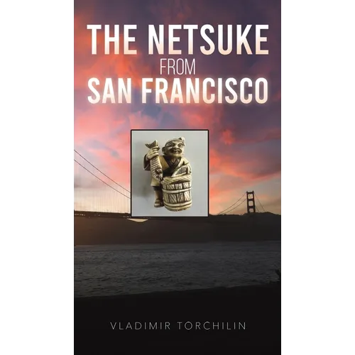 The Netsuke from San Francisco